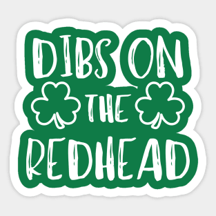 Dibs On The Redhead Sticker